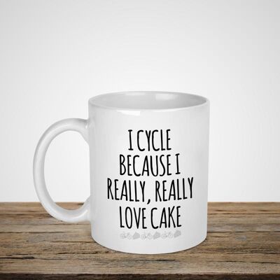 I cycle because i really really love cake mug white