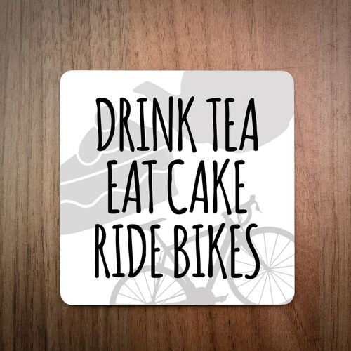 Drink tea eat cake ride bikes coaster