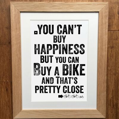 You Can’t Buy Happiness But You Can Buy A Bike Framed Cycling Print – Handmade Oak Frame