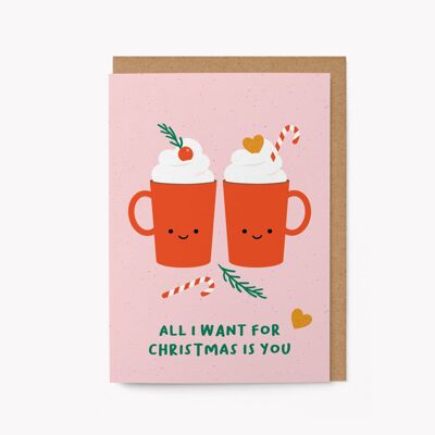 All I want for Christmas - Greeting Card