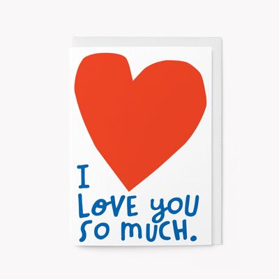 Je t'aime tellement - Carte de voeux