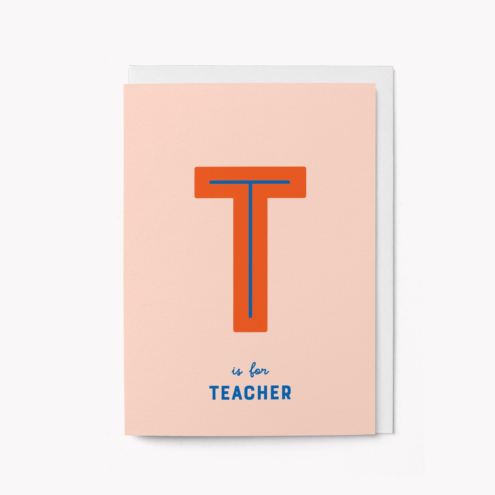 T is for Teacher - Thank you card