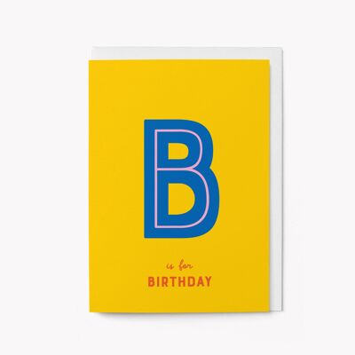 B sta per compleanno - Biglietto di auguri di compleanno