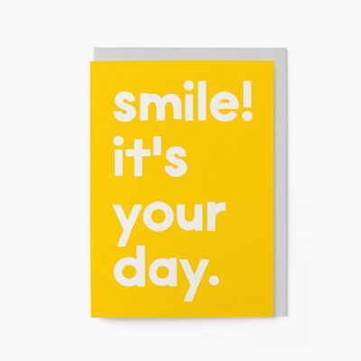 Sorriso! È il tuo giorno - Biglietto d'auguri di compleanno
