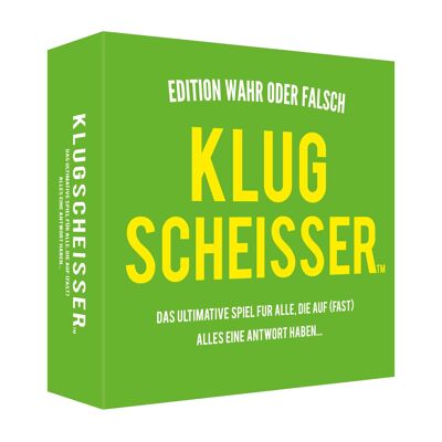 Klugscheisser - WAHR ODER FALSCH