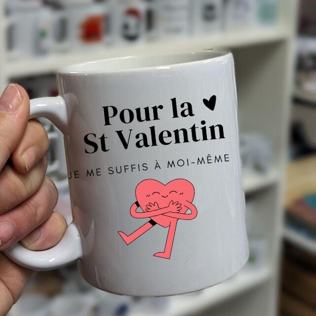 Taza "Para San Valentín, soy suficiente para mí"