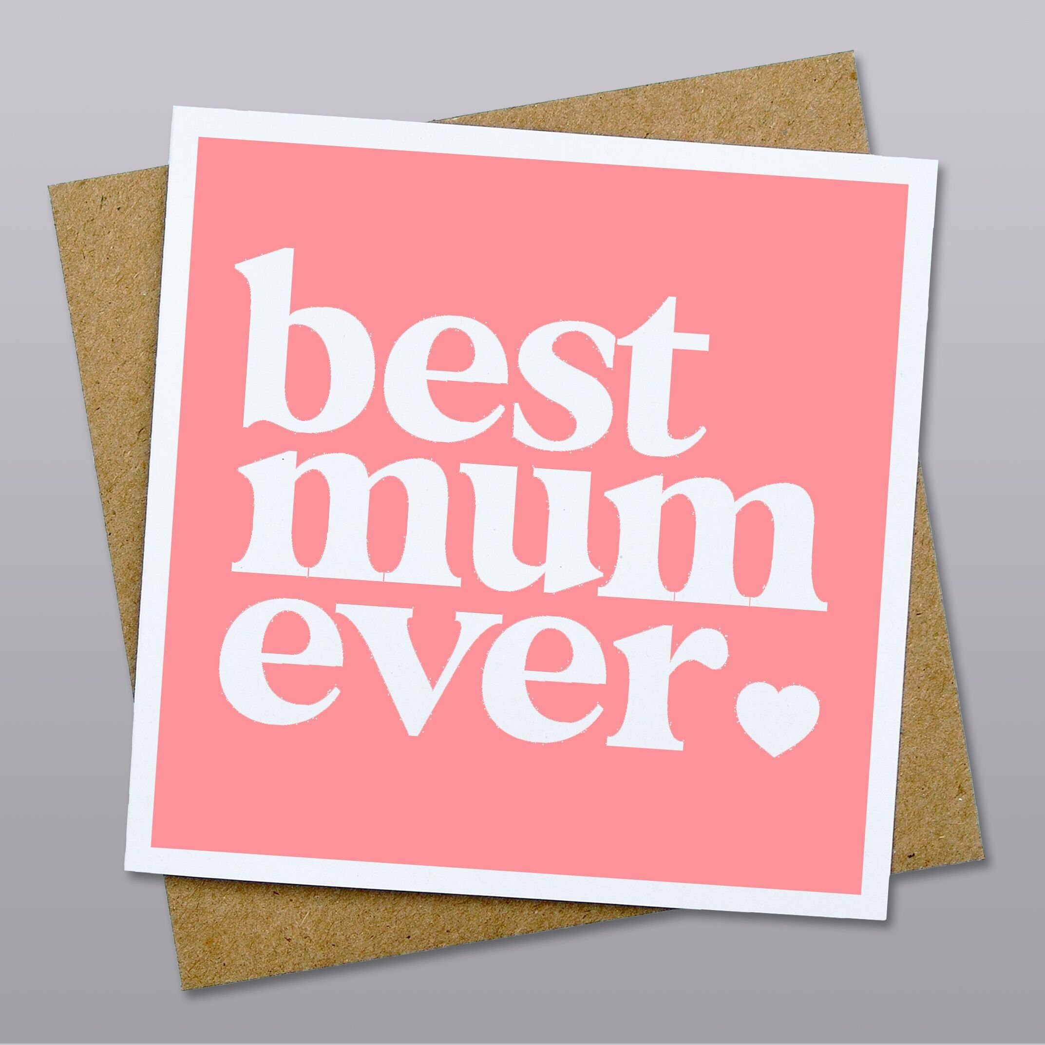 Best Mum Ever Card