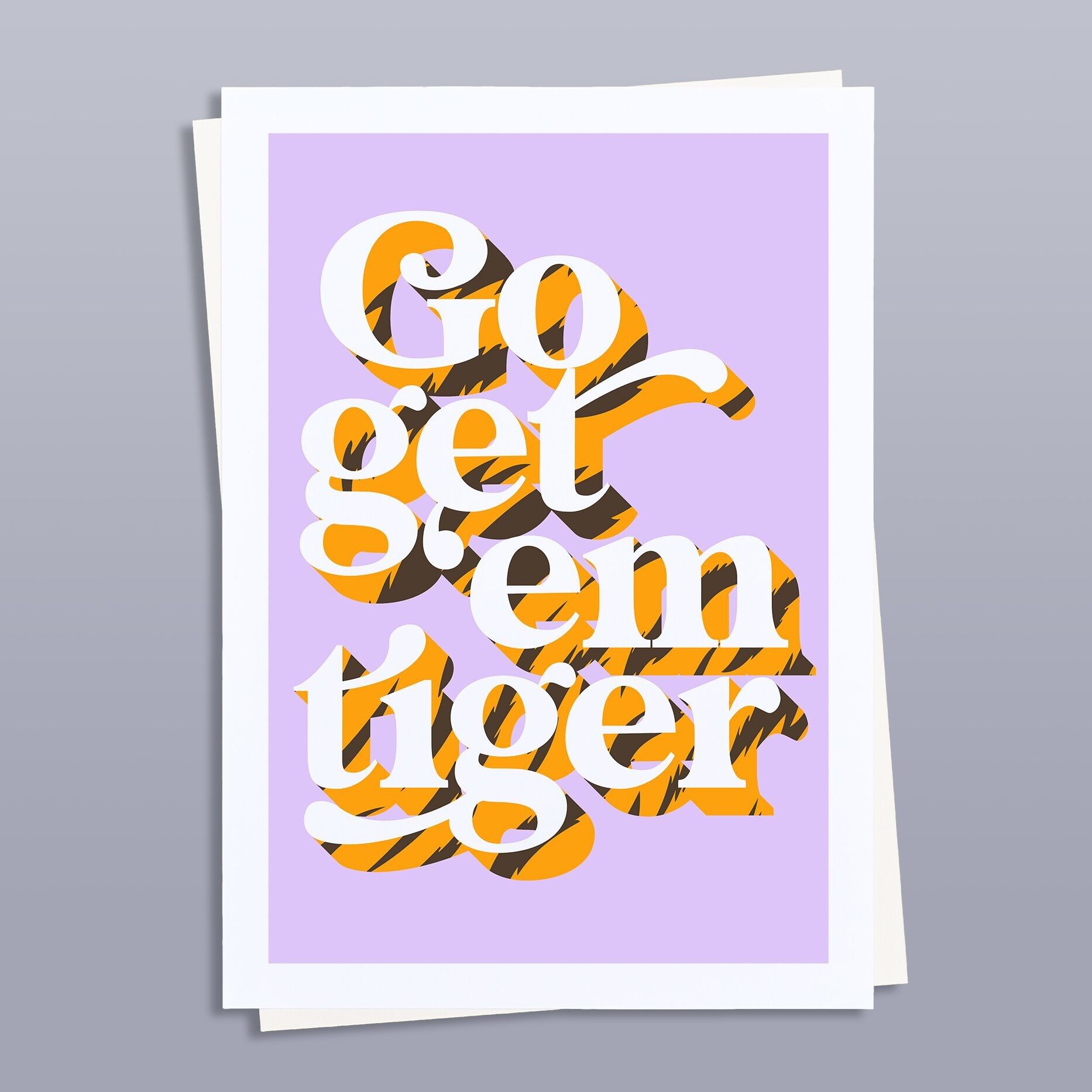 Go Get Em’ Tiger Art Print