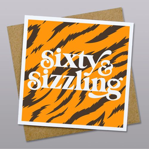 Sixty & Sizzling Card