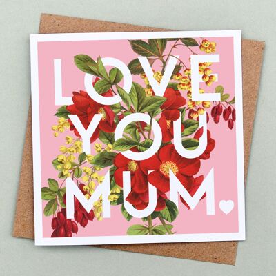 Carte florale pour la fête des mères « Je t'aime maman »