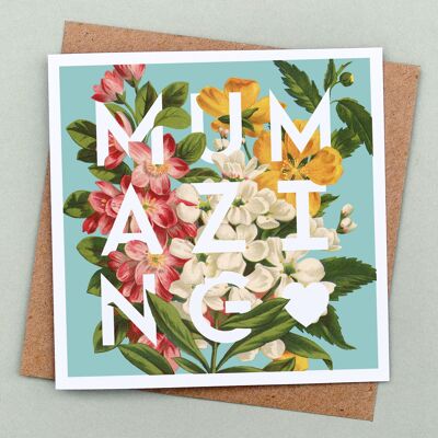 Biglietto d'auguri floreale per la festa della mamma Mumazing