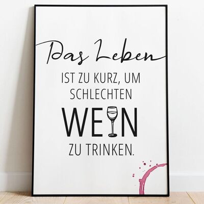 Das Leben ist zu kurz - Poster - Din A3