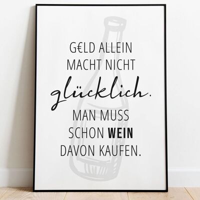 Wein macht glücklich - Poster - Din A3