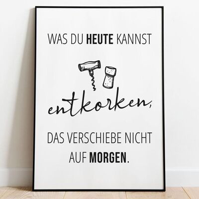 Entkorken - Poster - Din A3