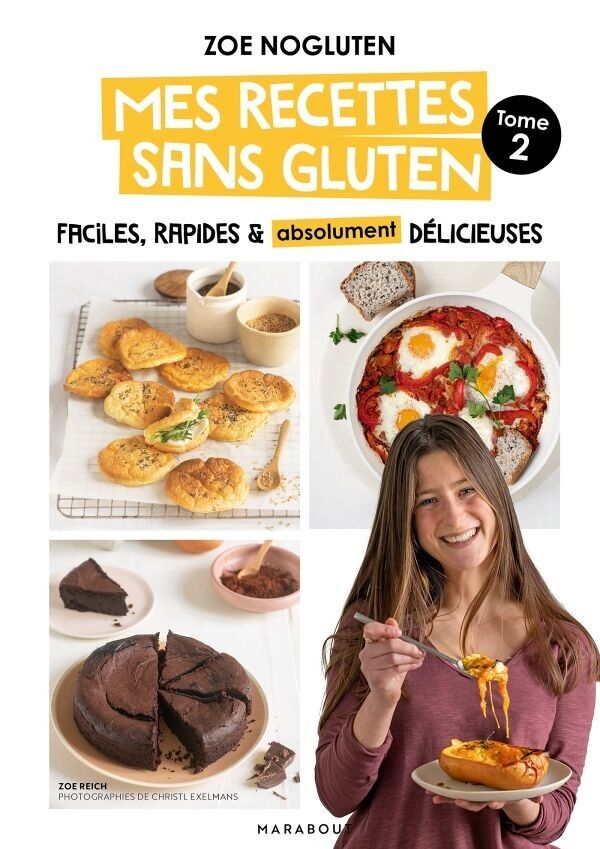 Zoé NoGluten Cookbook - Le mie ricette senza glutine - Volume 2