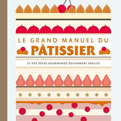 Libro - El manual del gran pastelero