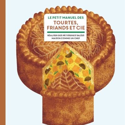 Libro - Il piccolo manuale di torte, dolci e compagnia bella.
