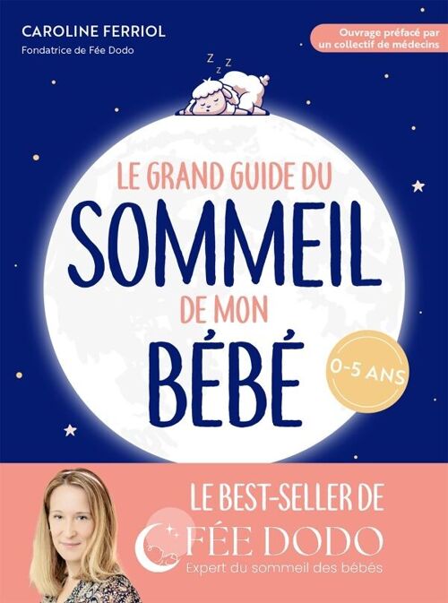 Livre - Le grand guide du sommeil de mon bébé