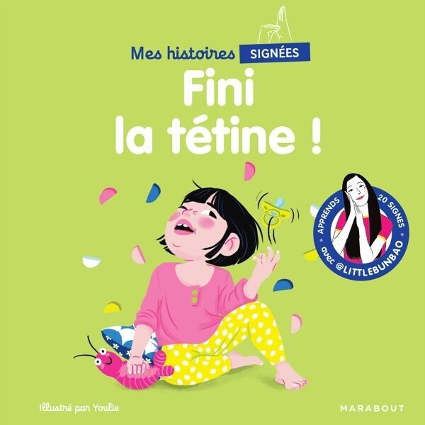 Livre Mes histoires signées - Fini la tétine !
