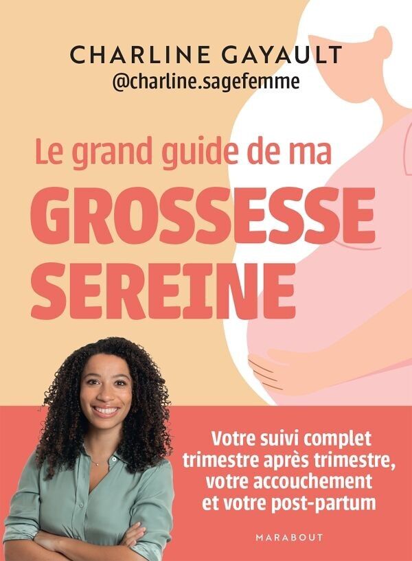 Livre Le grand guide de ma grossesse sereine