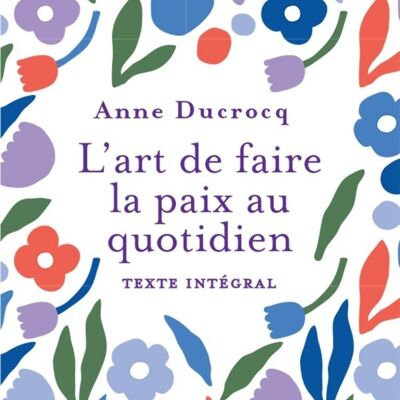 Libro - El arte de hacer las paces en la vida cotidiana