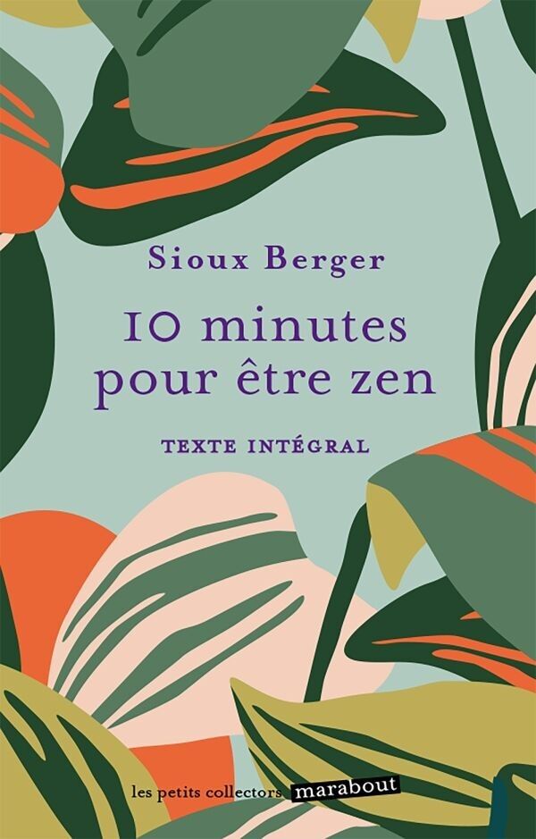 Livre 10 minutes pour être zen