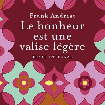 Libro - La felicità è una valigia leggera