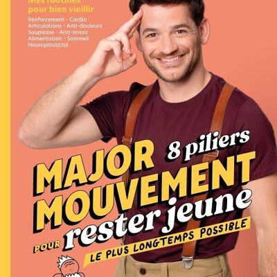 Libro - MajorMouvement 8 pilares para mantenerse joven el mayor tiempo posible