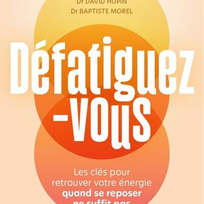 Livre - Défatiguez-vous