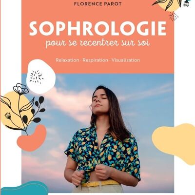 Libro - Mis Pequeñas Rutinas - Sofrología para Reenfocarte en Ti Mismo