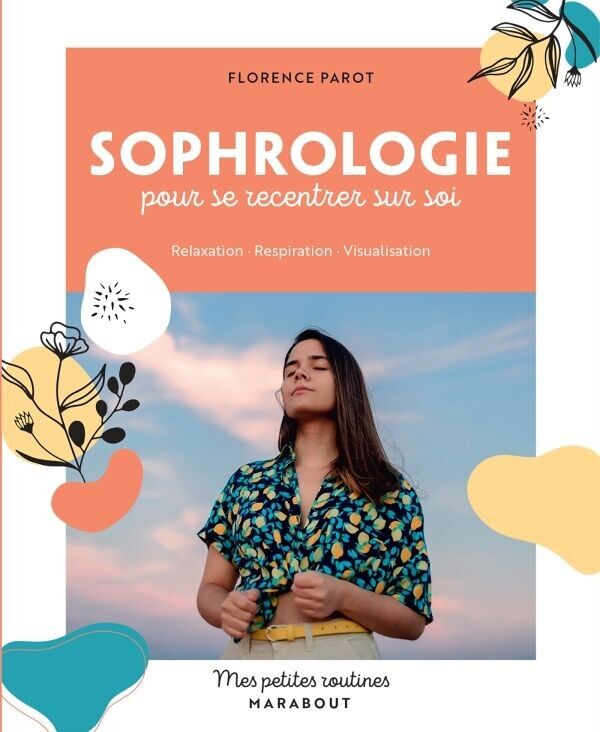 Livre Mes petites routines - Sophrologie pour se recentrer sur soi
