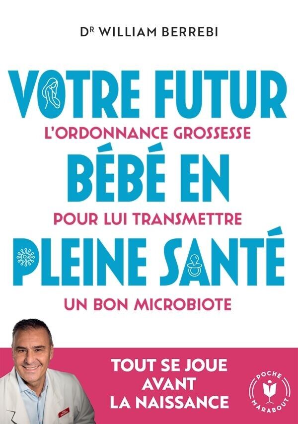 Livre Votre futur bébé en pleine santé