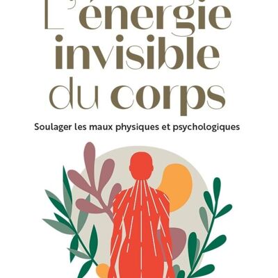 Libro - L'energia invisibile del corpo