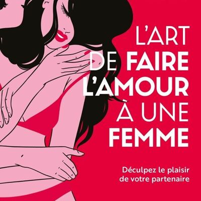 Libro - El arte de hacer el amor con una mujer