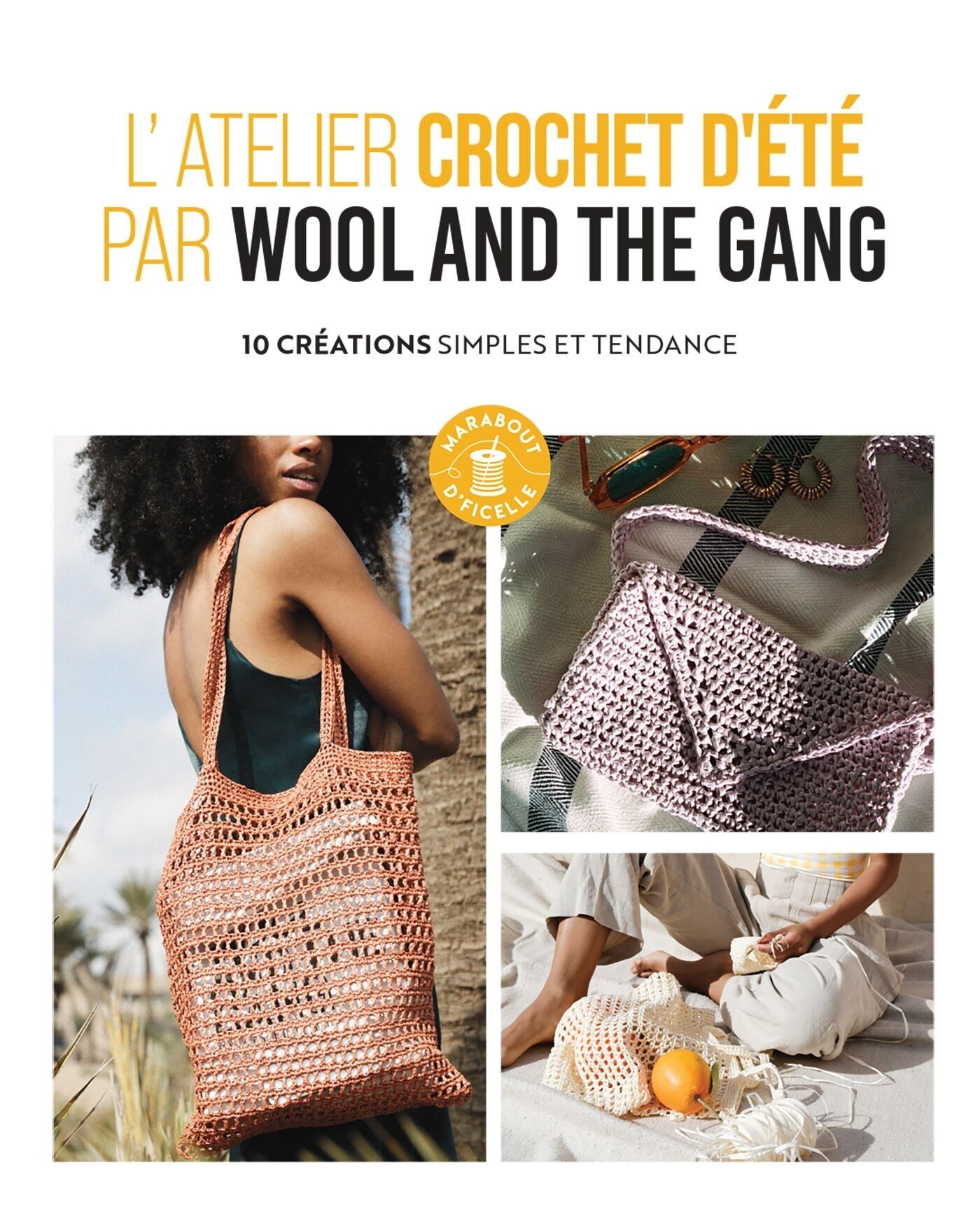 Book - The Summer Crochet Workshop by Wool and the Gang