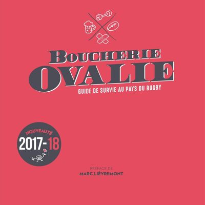 Libro - Carnicería Ovalie, Guía de supervivencia para el rugby country