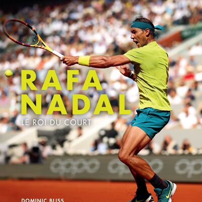 Libro - Rafa Nadal: El Rey de la Cancha