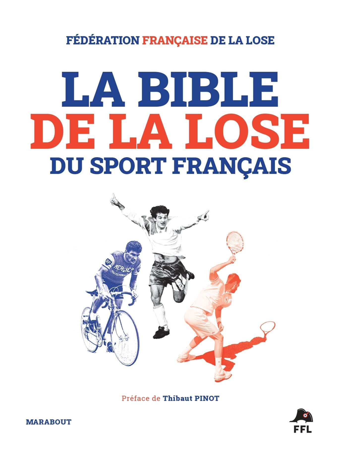 Buch: Die Bibel des Verlierens im französischen Sport