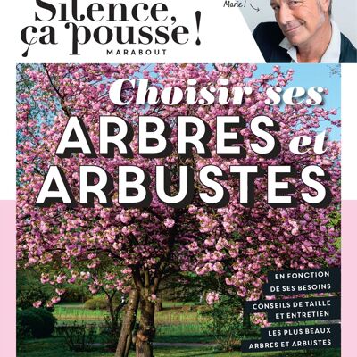 Libro - El silencio crece - Cómo elegir tus árboles y arbustos