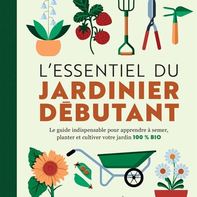Libro - Gli elementi essenziali per il giardiniere principiante