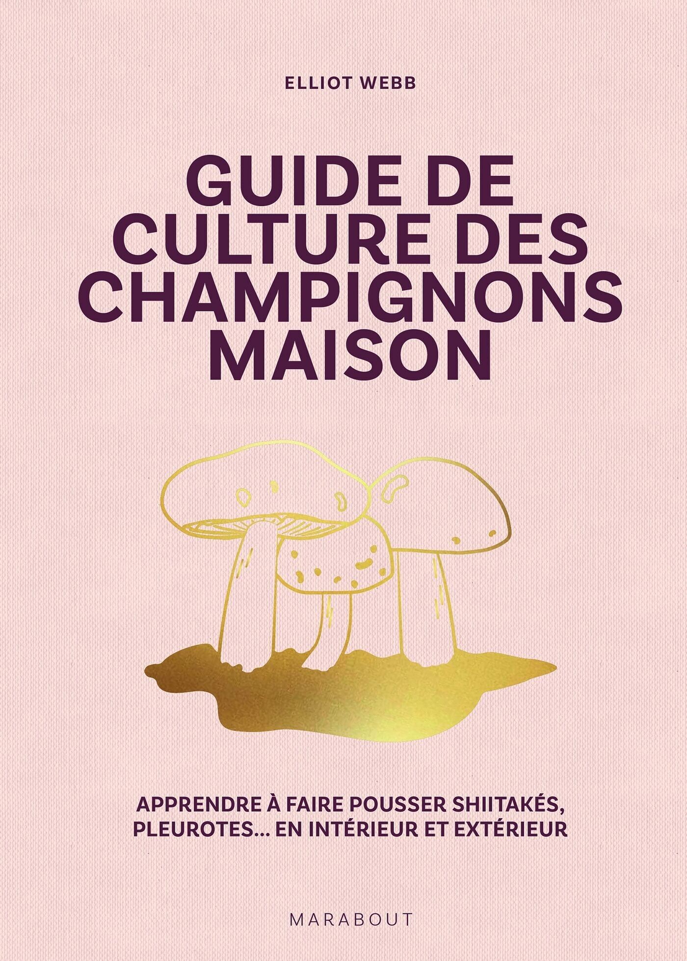 Mushroom Growing Guide Book