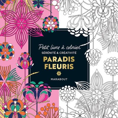 Libro - El pequeño libro para colorear - Paraíso florido
