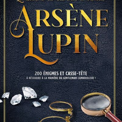 Livre - Le Grand livre des énigmes Arsène Lupin