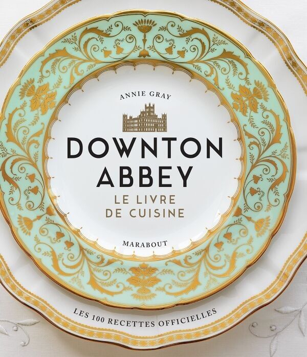 Downton Abbey Kochbuch