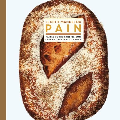 Libro de cocina - El pequeño manual del pan