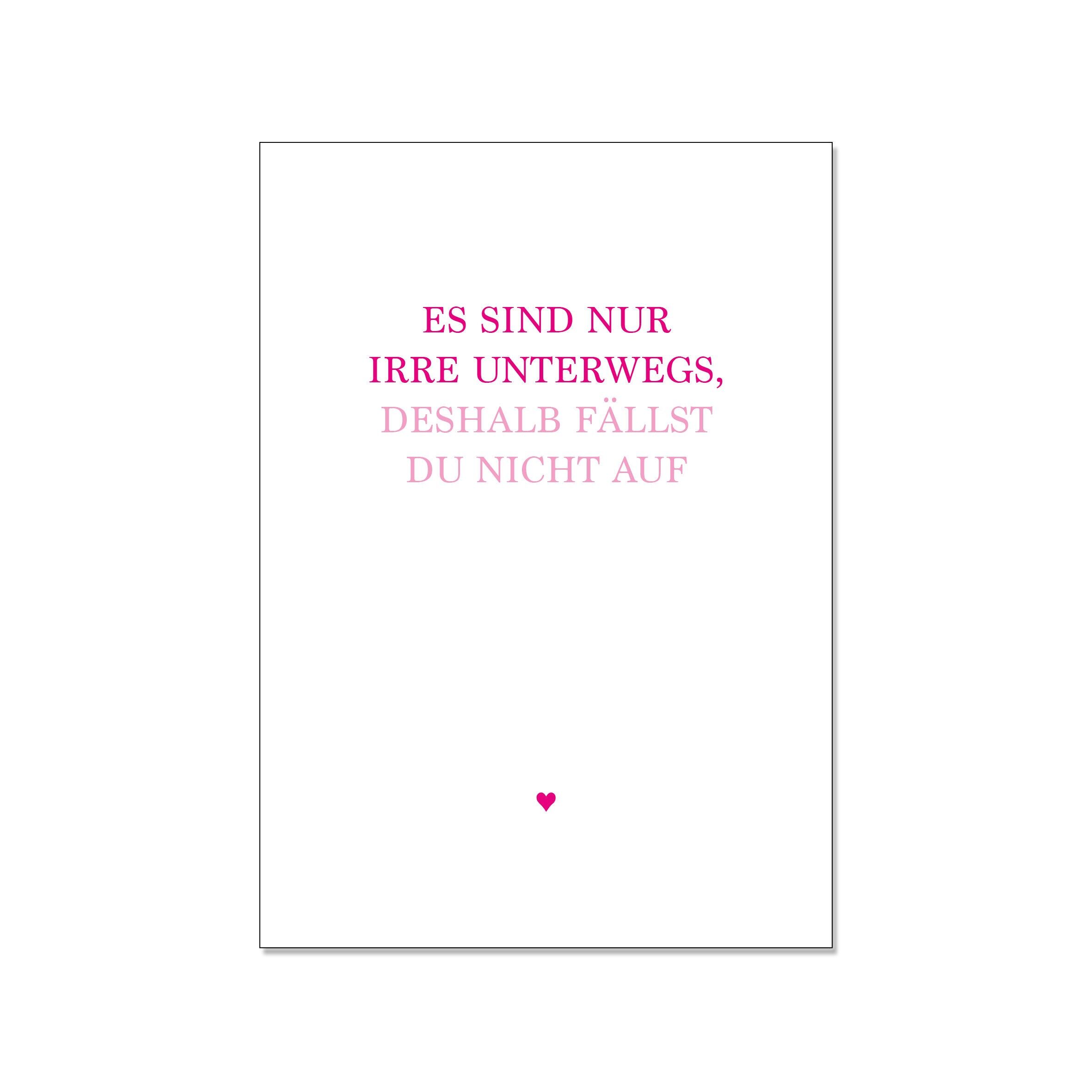 Cartolina in alto, CI SONO SOLO PERSONE PAZZESCHE SULLA STRADA, PER QUESTO NON TI DISTINGUERAI