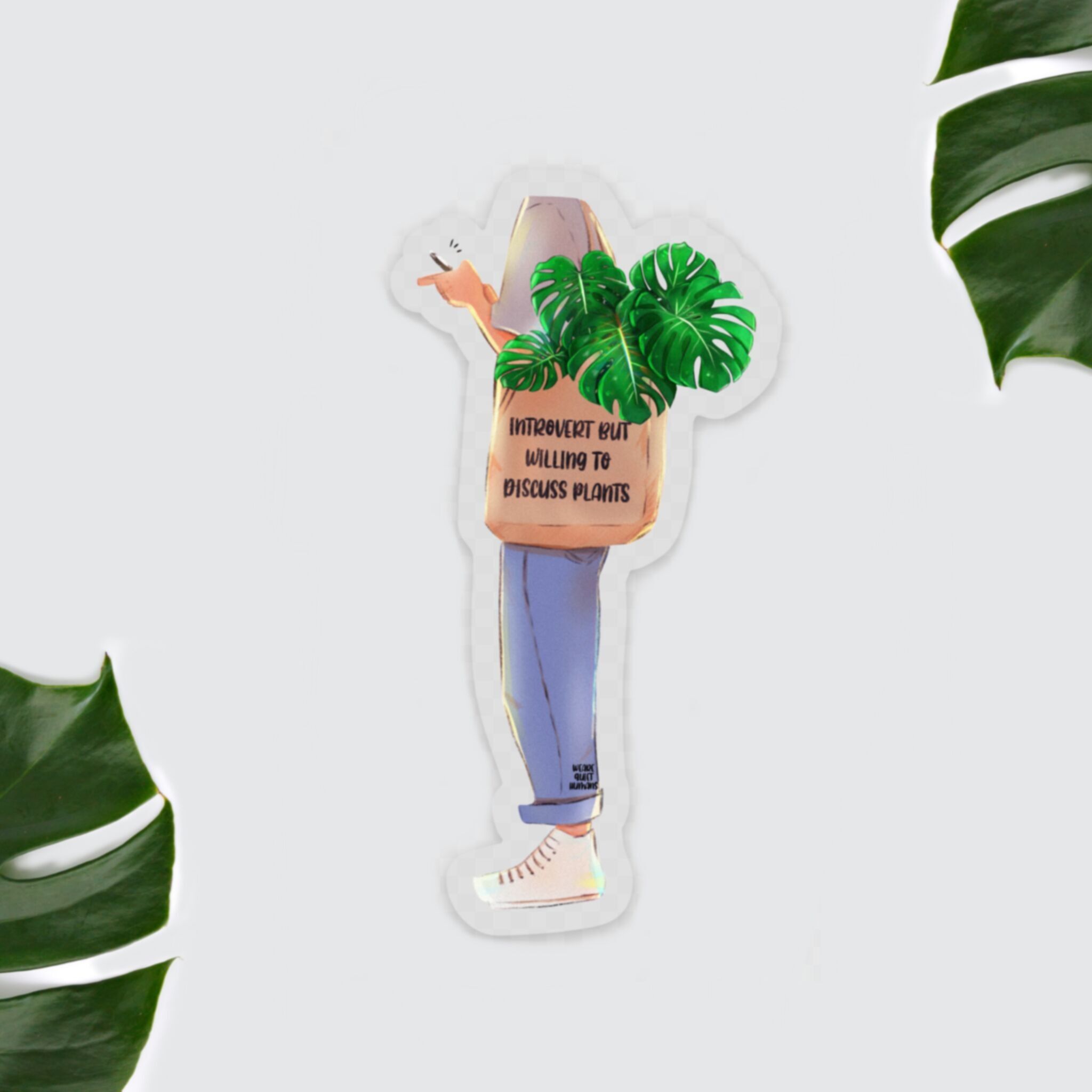 Sticker - introvert but willing to discuss plants