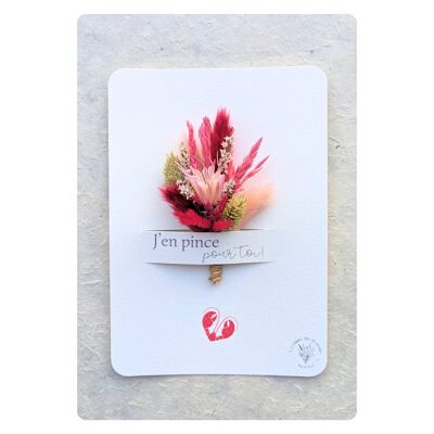 Carte avec bouquet en fleurs séchées "J'en pince pour toi"