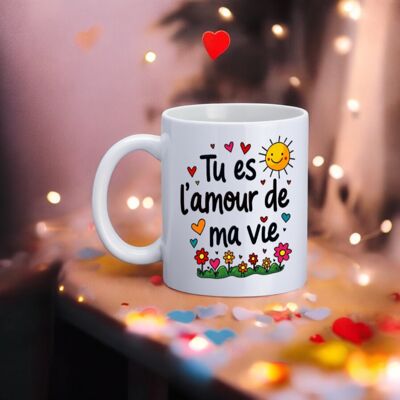 Taza, "Eres el amor de mi vida"