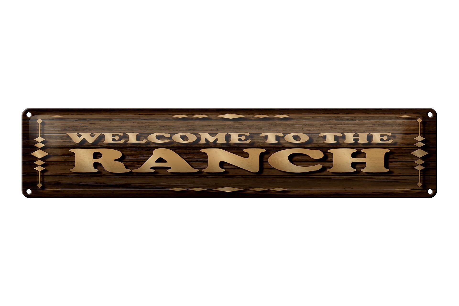Blechschild Spruch 46x10 cm Welcome to ranch Schild
